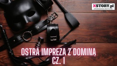 Ostra impreza z dominą cz. 1